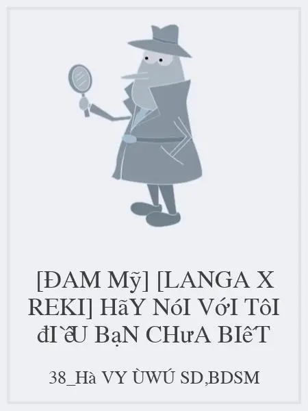 dam-my-langa-x-reki-hay-noi-voi-toi-dieu-ban-chua-biet.jpg